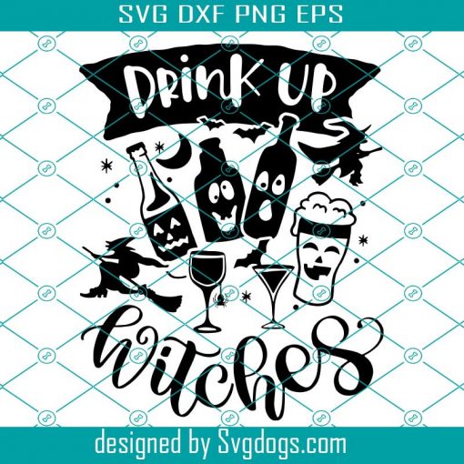 Drink Up Witches Svg, Halloween Drinking Alcohol Wine Svg, Alcohol Svg