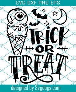 Halloween Ice Cream Svg, Trick Or Treat Svg, Eye Scream Scoop Haunted Svg
