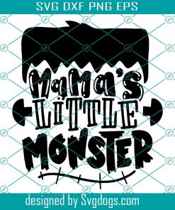 Halloween Svg, Cute Frankenstein Mama’s Little Monster Svg, Little Monster Svg