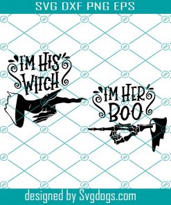 I’m His Witch I’m Her Boo Svg File, Couples Funny Halloween Gift Idea Iron On Tee Print Svg, Funny Halloween Svg