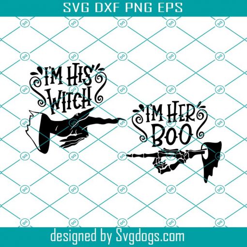 I’m His Witch I’m Her Boo Svg File, Couples Funny Halloween Gift Idea Iron On Tee Print Svg, Funny Halloween Svg