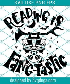 Reading Is Fang-Tastic! Svg, Cute Bat Reading Book Teacher Svg, School Svg
