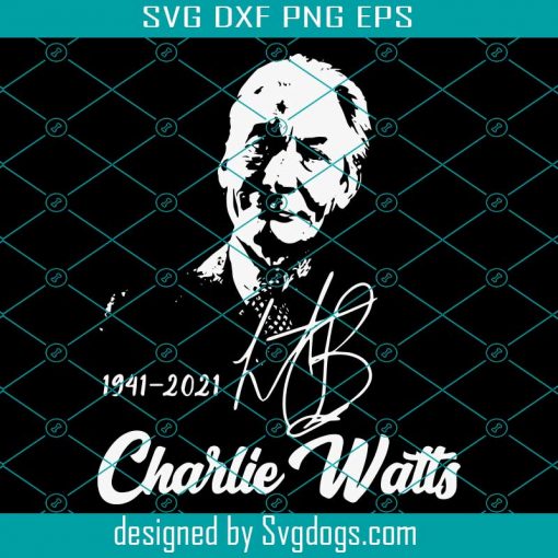 Charlie Watts Svg, Thank for The Memories 1941-2021 Charlie Watts Signature Rolling T Shirt Svg, Unisex Tee Shirt Svg