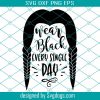 On Wednesdays We Wear Black Svg, Halloween Svg, Girl Svg