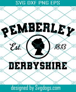 Pemberley Svg, Pride And Prejudice Svg, Trending Svg