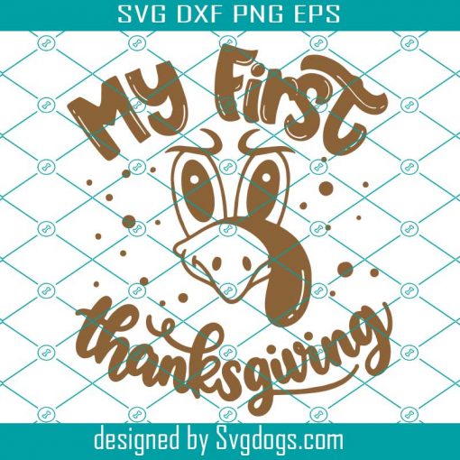 My First Thanksgiving Svg, Hand Drawn Svg, Hand Lettered Svg, Thanksgiving Svg