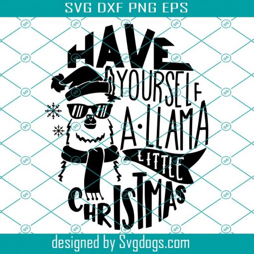 Have Yourself A Llama Little Christmas Svg, Christmas Llama Svg