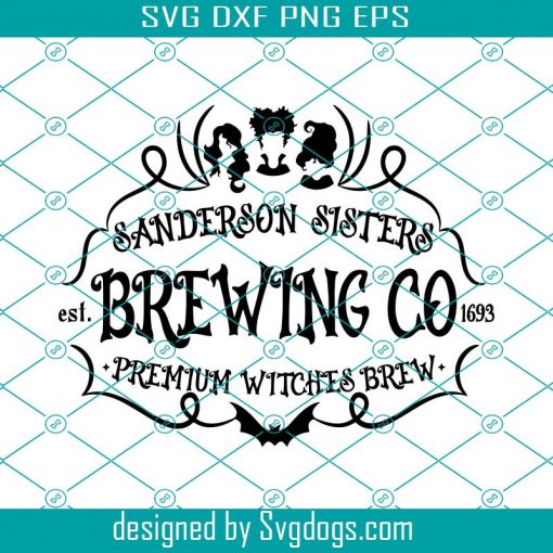 Sanderson Sisters Brewing Co Svg File, Hocus Pocus Svg, Halloween Svg