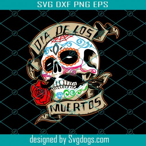 Dia De Los Muertos Calavera Day Of The Dead Svg, Sugar Skull Svg, Dia de Los Muertos Svg, Floral Svg, Day Of The Dead Svg