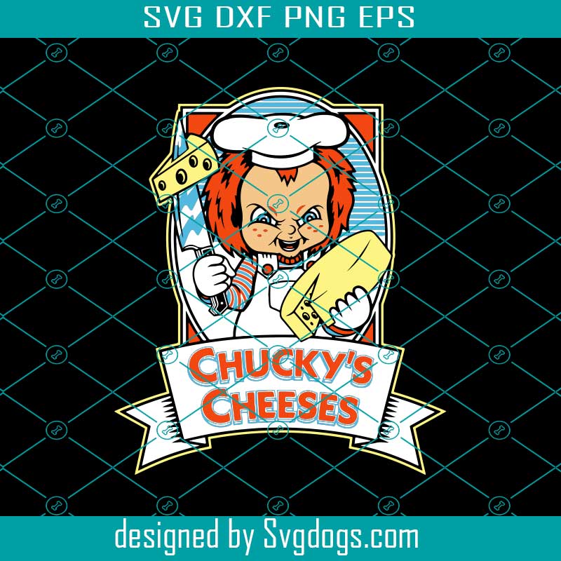Chucky's Cheeses Svg, Disney Svg, Halloween Svg