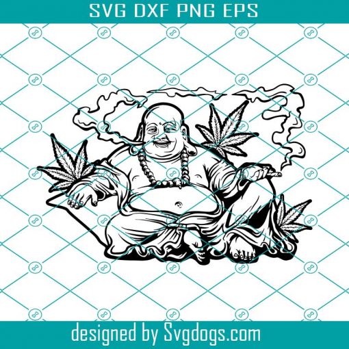 Cannabis Buddha Svg, Smoking Marijuana Svg, Smoke Weed Svg, 420 Hemp Ganja Dope Hash Svg