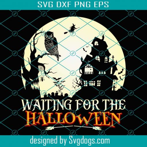 Waiting For The Halloween Svg, Wtch Svg, Halloween Svg, Ghost Svg