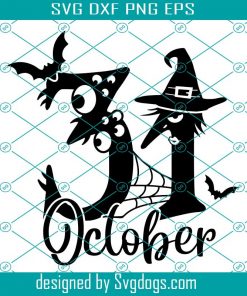 31 October Svg, Halloween Svg, Witches Svg, Halloween Decor Svg