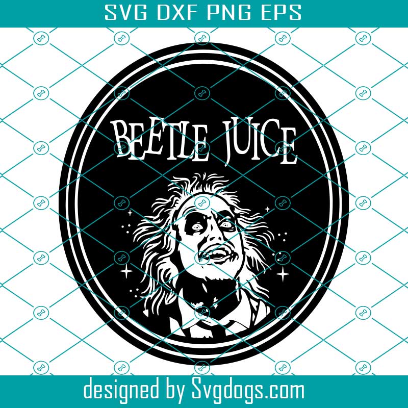 Beetlejuice Svg, Ghost With The Most Babe Svg, Showtime Svg, Halloween ...