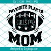 Cheer Mom Squad Svg, Football Svg, Football Cheer Shirt Svg,  Football Team Svg, Funny Mom Sports Svg