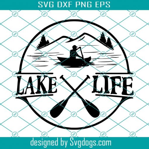 Lake Life Svg, Kayaking Svgt, Canoe Svg, Trending Svg