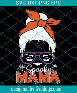 Spooky Mama Halloween Svg, Mom Svg, Halloween Svg