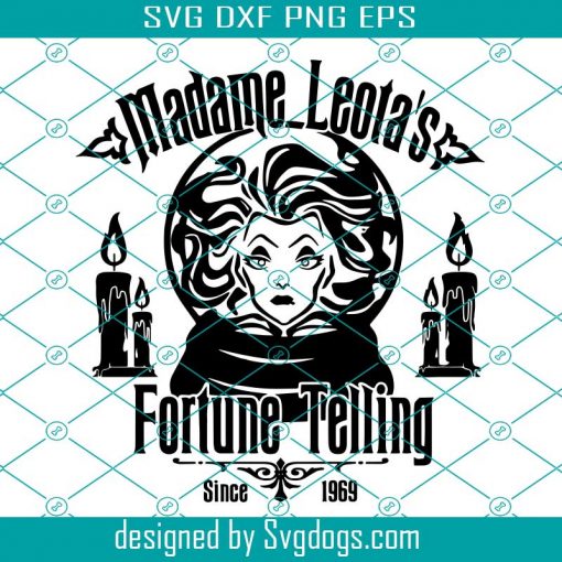 Madam Leotas Fortune Telling Svg, Halloween Svg, Madam Leotas Svg