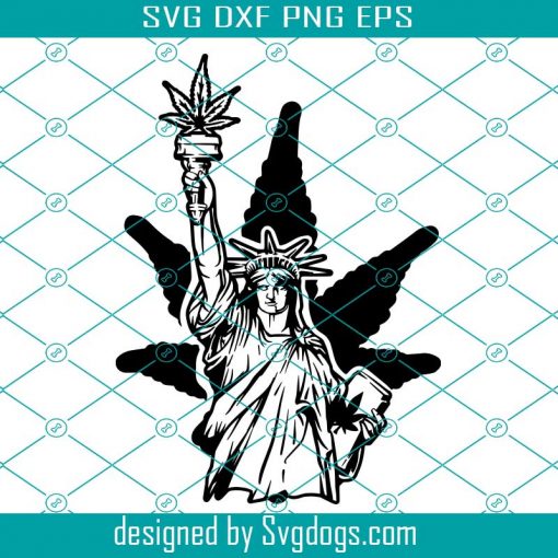 Weed Statue Of Liberty Svg,  Cannabis Svg,  Marijuana Svg,  Stoner Shirt Sticker Vinyl Svg