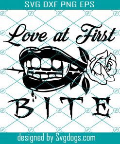 Love At First Bite Svg, Valentines Day Svg, Halloween Svg