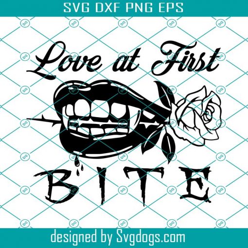 Love At First Bite Svg, Valentines Day Svg, Halloween Svg