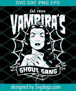 Vampiras Ghoul Gang Svg, Ghoul Gang Svg, Lady Svg, Halloween Svg, Witch Svg