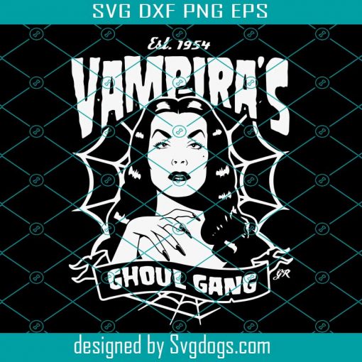 Vampiras Ghoul Gang Svg, Ghoul Gang Svg, Lady Svg, Halloween Svg, Witch Svg