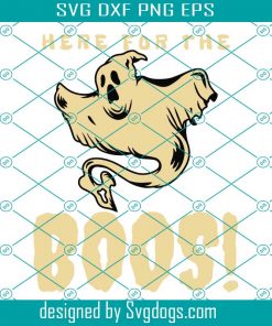 Here For The Boos Svg, Halloween Ghost Svg, Halloween Svg, Boos Svg