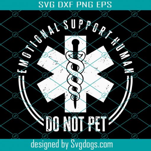 Emotional Support Human Do Not Pet Svg, EMT Logo Svg