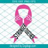 Pink Cancer Awareness Svg, Stronger Together Cancer Svg, Heal Cancer Svg, Fight For A Cure Svg, Cancer Ribbon Svg