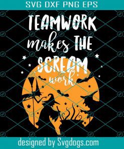 Team Work Makes The Scream Work Halloween Pun Svg, Halloween Svg, Witch Svg