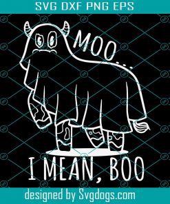 Ghost Cow Moo I Mean Boo Svg, Cow Moo I Mean Boo Halloween Sunset Svg, Halloween Svg