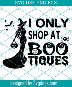 I Only Shop At Boo Tiques Svg, Halloween Boutique Svg, Halloween Quote Svg, Halloween Svg, Halloween Ghost Svg
