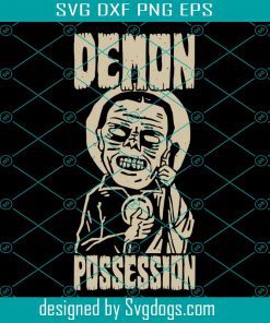 Demon Possession Vintage Halloween Svg, Halloween Svg