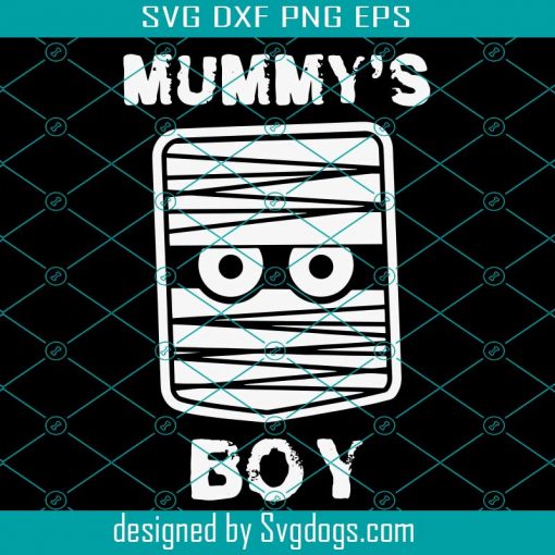 Mummys Boy Svg, Mummys Svg, Boy Svg