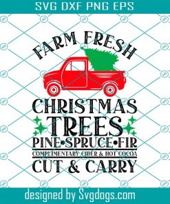 Farm Fresh Christmas Trees Svg, Christmas Svg, Pine Spruce Cedar Fir Svg