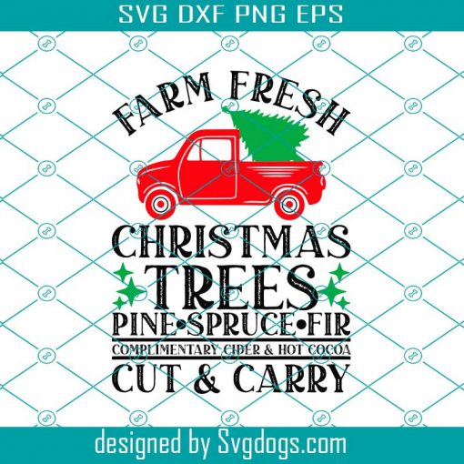 Farm Fresh Christmas Trees  Svg, Red Truck Christmas Tree Xmas Svg, Christmas Svg