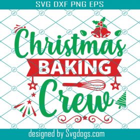 Christmas Baking Crew Funny Cook Svg, Christmas Svg, Cook Svg