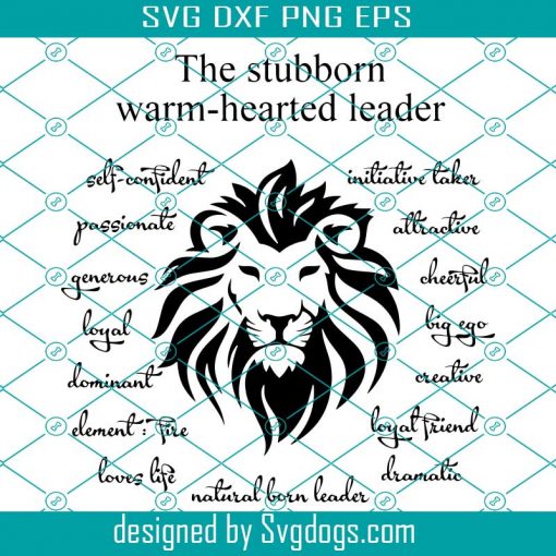 Cancer Star Sign Personality Traits Svg, The Stubborn Warm Hearted Leader Svg, Lion Svg