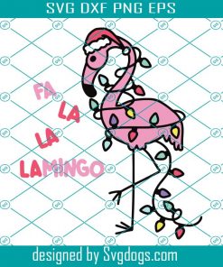 Christmas Flamingo Svg, Fa La La Svg, Funny Flamingo Svg, Christmas Svg