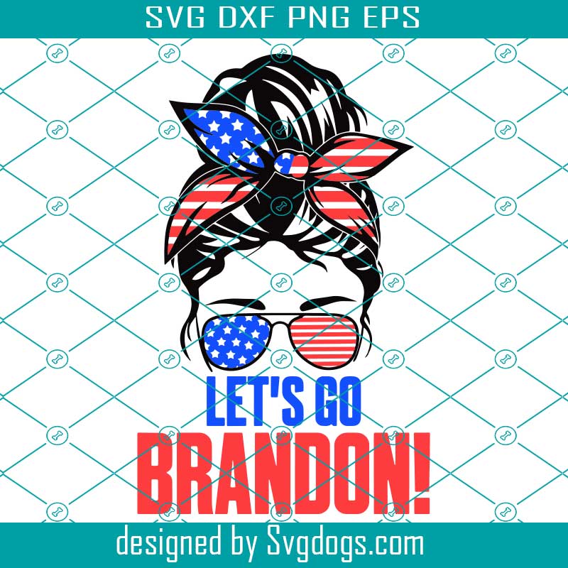 Kis Less Go Brandon American Flag Impeach Biden Svg, Let's Go Brandon Svg, Girl Svg