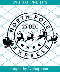Christmas Svg, North Pole Express Svg, Christmas Sign Svg, Christmas Shirt Svg, Santa Svg