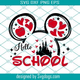 Mouse Hello School Svg, Back To School Svg, Mouse Ears Svg, Teacher Svg ...