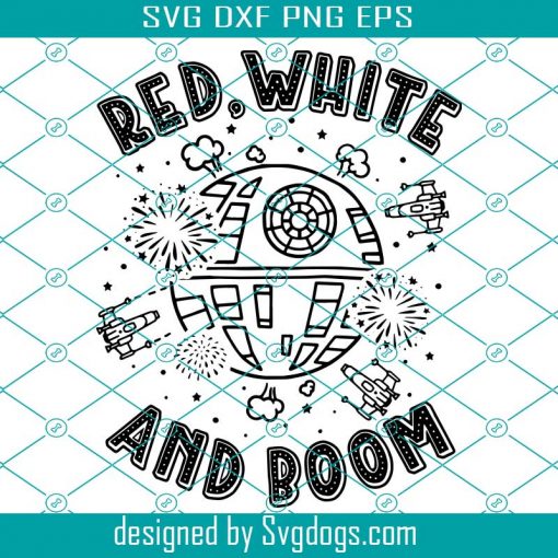 Red White And Boom Patriotic Svg, Galaxy Wars Svg, Boom Patriotic Svg