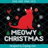 Christmas Day Svg, Cat For Everybody Svg, Cat Svg, Christmas Svg