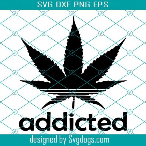 Addicted Marijuana Leaf Svg, Addicted Svg, Canabis Svg