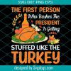 The Guy Behind Stuffing Svg, Thanksgiving Svg, Turkey Svg