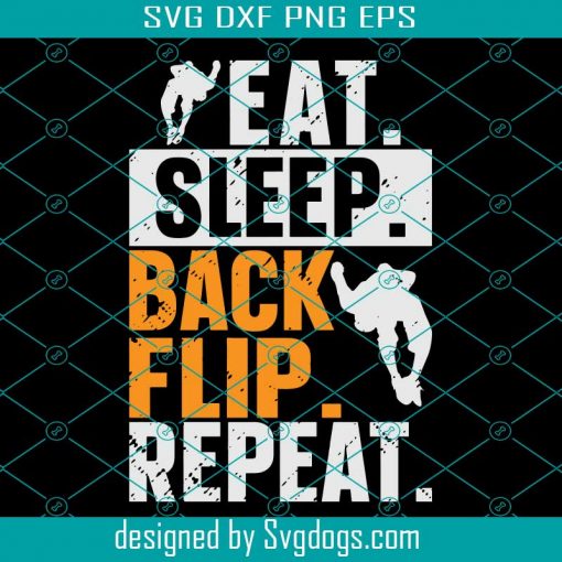 Eat Sleep Back Flip Repeat Gymnast Gymnastic Svg, Sport Svg, Gym SVG