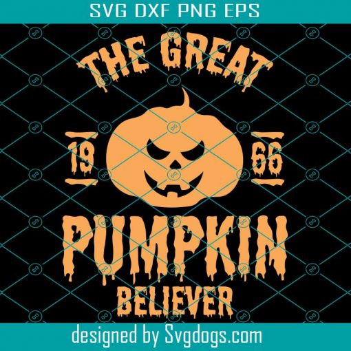The Great Pumpkin Believer 1966 Svg, Halloween Svg, Pumpkin Svg