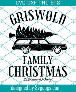 Griswold Family Christmas Svg, Lampoons Christmas Vacation Svg ...